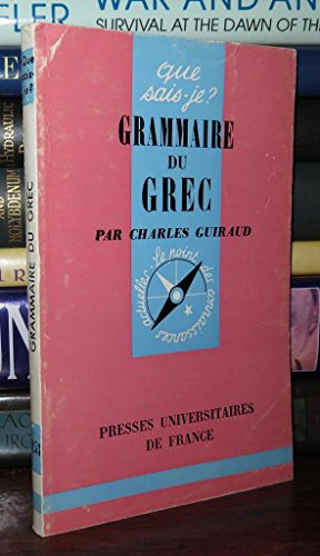 Beispielbild fr Grammaire du grec zum Verkauf von Ammareal