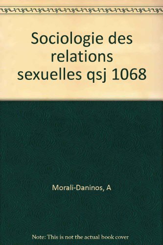 9782130374084: Sociologie des relations sexuelles