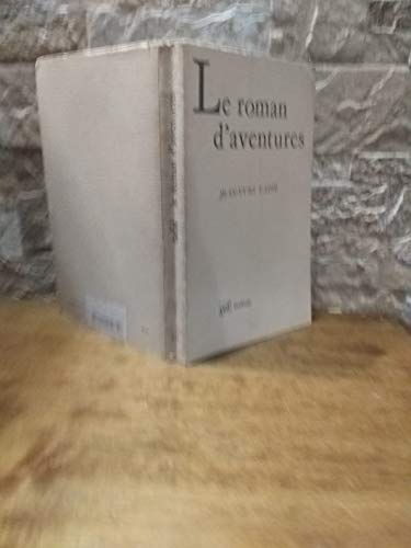 Beispielbild fr Le roman d'aventures (Ecriture) (French Edition) 2023-947 zum Verkauf von Des livres et nous