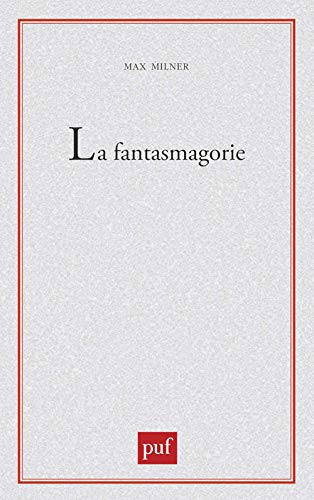 Imagen de archivo de La fantasmagorie a la venta por Librairie Pic de la Mirandole