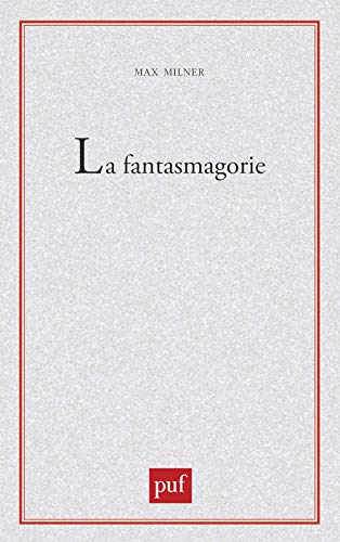 Stock image for La fantasmagorie for sale by Librairie Pic de la Mirandole
