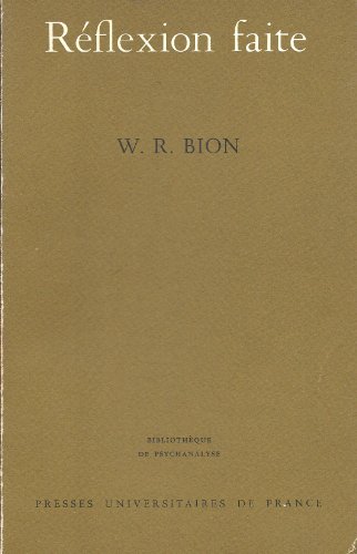 Beispielbild fr Rflexion faite Bion, W-R zum Verkauf von Au bon livre