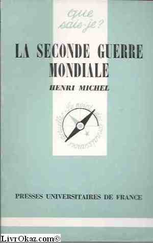 9782130376118: La Seconde guerre mondiale (Que sais-je?) (French Edition)