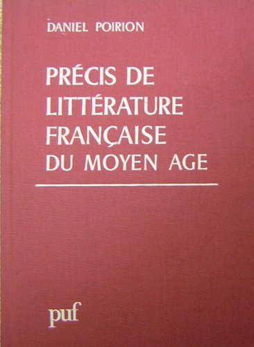 Stock image for Precis de litterature francaise du Moyen ge for sale by Stony Hill Books