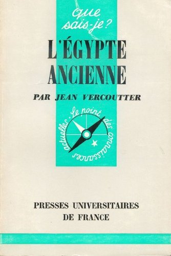 Beispielbild fr L'gypte ancienne (Que sais-je) zum Verkauf von medimops