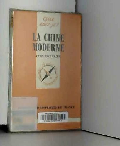 Beispielbild fr La Chine moderne zum Verkauf von medimops