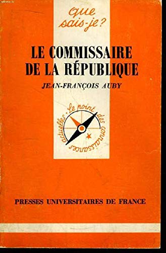 Beispielbild fr LE COMMISSAIRE DE LA REPUBLIQUE zum Verkauf von Bibliofolie