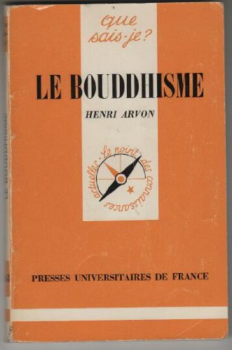 9782130378921: Le Bouddhisme (Que Sais-Je?)