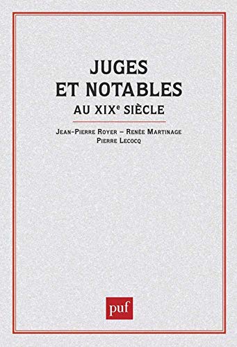 Beispielbild fr Juges et notables au XIXe sicle zum Verkauf von Societe des Bollandistes