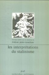 Beispielbild fr Les interprtations du stalinisme. zum Verkauf von modernes antiquariat f. wiss. literatur