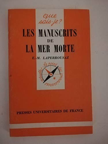 Beispielbild fr Les Manuscrits de la mer Morte zum Verkauf von Librairie l'Aspidistra