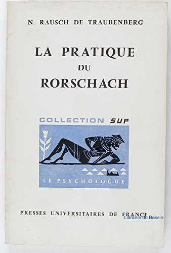 9782130380399: LA PRATIQUE DU RORSCHACH