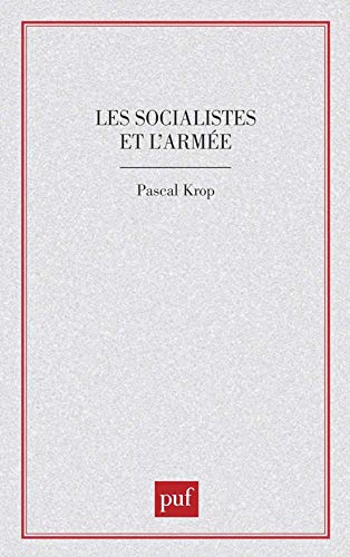 Beispielbild fr Les socialistes et l'arm e zum Verkauf von WorldofBooks