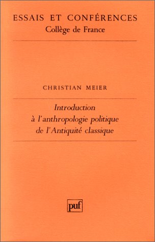 Stock image for INTRODUCTION  L'ANTHROPOLOGIE POLITIQUE DE L'ANTIQUIT CLASSIQUE Prface De Paul Veyne for sale by Ancient World Books