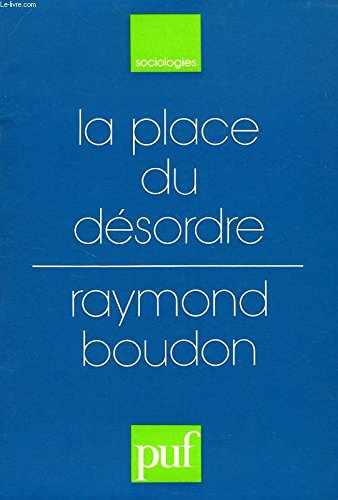 9782130381792: La place du desordre: Critique des theories du changement social (Sociologies) (French Edition)
