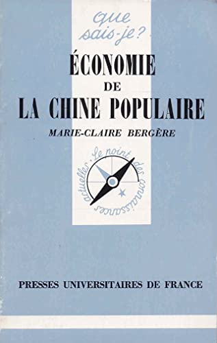 Beispielbild fr L'ECONOMIE DE LA CHINE POPULAIRE - L'conomie zum Verkauf von Bildungsbuch