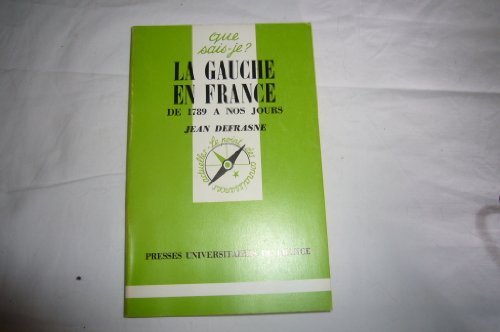 Stock image for La Gauche en France : De 1789  nos jours for sale by medimops