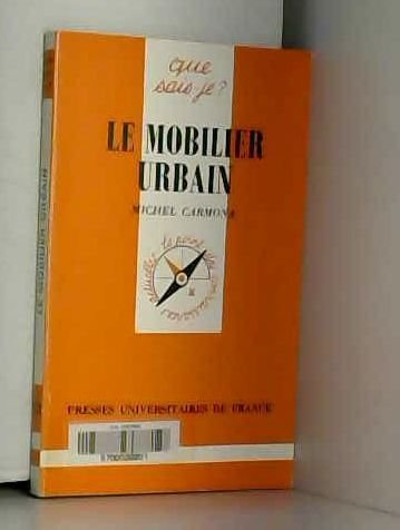 LE MOBILIER URBAIN QSJ 2173 (QUE SAIS-JE ?) (9782130383840) by Carmona M.