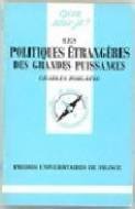 Stock image for LES POLITIQUES ETRANGERES DES GRANDES PUISSANC. for sale by VILLEGAS