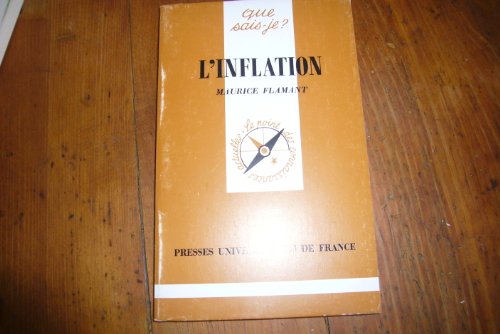 Imagen de archivo de L'Inflation (Que sais-je) [Unknown Binding] a la venta por LIVREAUTRESORSAS