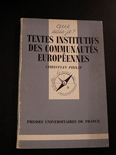 Stock image for Textes institutifs des communauts europennes. 1e dition for sale by Librairie La MASSENIE  MONTOLIEU