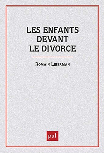 Imagen de archivo de Les enfants devant le divorce. Etude psychopathologique et mdico-sociale. 2e dition revue et augmente a la venta por Librairie La MASSENIE  MONTOLIEU