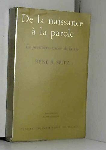 Stock image for De la naissance  la parole, la premire anne de la vie for sale by LE PIANO-LIVRE