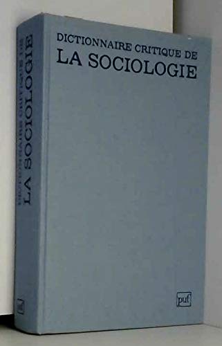9782130386346: Dictionnaire critique de la sociologie