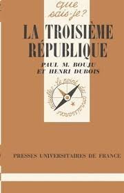 Beispielbild fr La Troisime Rpublique : 1870-1940 (Que sais-je) zum Verkauf von medimops