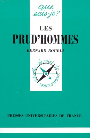 Les Prud'hommes (QUE SAIS-JE ?) (9782130386766) by Boubli, Bernard; Que Sais-je?
