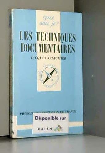 9782130387251: Les Techniques documentaires (Que sais-je)