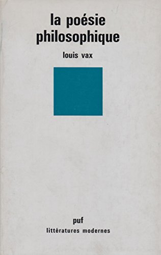 La poÃ©sie philosophique (9782130388258) by Vax, Louis