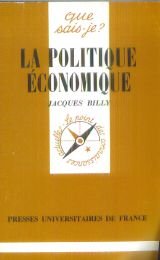 Beispielbild fr La politique conomique. 7e dition mise  jour zum Verkauf von Librairie La MASSENIE  MONTOLIEU