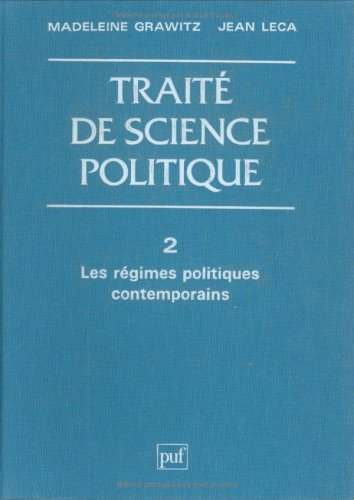 Imagen de archivo de Trait de science politique, tome 2 : Les Rgimes politiques contemporains a la venta por Tamery