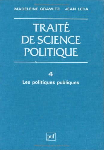 Imagen de archivo de Trait de science politique, tome 4 : Les Politiques publiques a la venta por Tamery