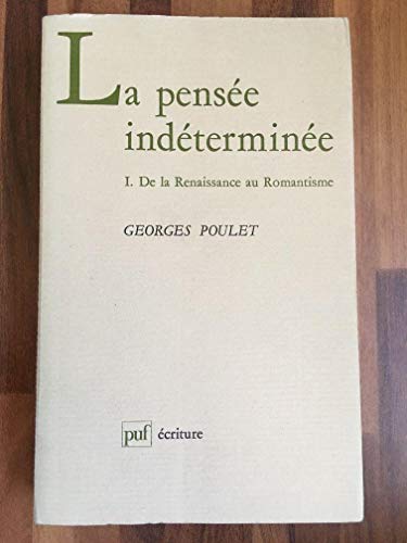 La pensee indeterminee (Signed) (Ecriture) (French Edition)