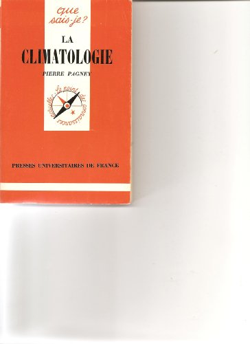 Stock image for La Climatologie Pagney, Pierre for sale by LIVREAUTRESORSAS
