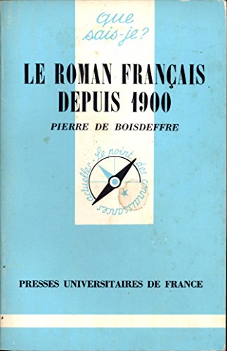 Stock image for Le Roman franais depuis 1900 Boisdeffre, Pierre de for sale by VANLIBER