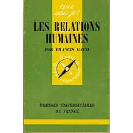 Stock image for Les relations humaines. 10e dition mise  jour for sale by Librairie La MASSENIE  MONTOLIEU
