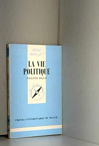 Stock image for La vie politique. 1e dition for sale by Librairie La MASSENIE  MONTOLIEU