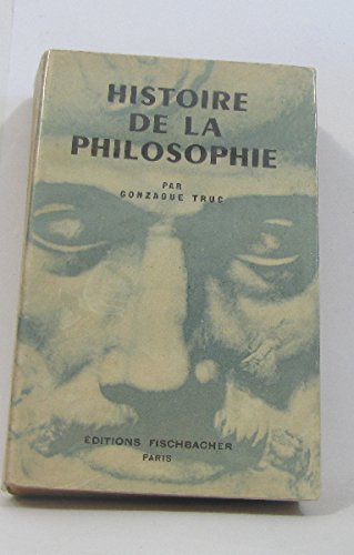 Imagen de archivo de Histoire de la philosophie a la venta por A TOUT LIVRE