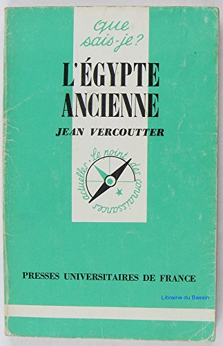 Stock image for L'Egypte ancienne (Que sais-je N247) for sale by Ammareal