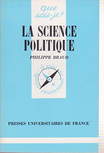 9782130393221: La science politique (Que sais-je?) (French Edition)