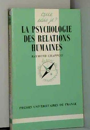 Beispielbild fr La Psychologie des relations humaines zum Verkauf von Ammareal