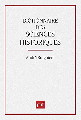 Beispielbild fr Dictionnaire Des Sciences Historiques zum Verkauf von RECYCLIVRE