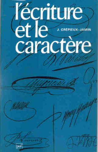 Beispielbild fr Ecriture et le Caractere (l') zum Verkauf von Ammareal