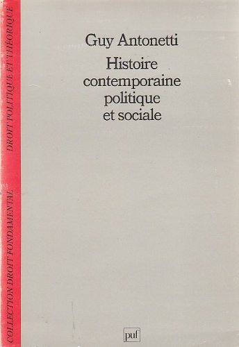 Stock image for Histoire contemporaine politique et sociale Antonetti, Guy for sale by LIVREAUTRESORSAS