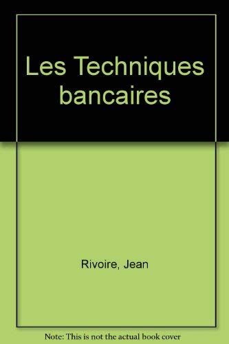 Stock image for LES TECHNIQUES BANCAIRES for sale by Bibliofolie