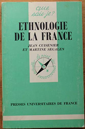 Imagen de archivo de Ethnologie de la France Cuisenier, Jean and Segalen, Martine a la venta por Bloody Bulga