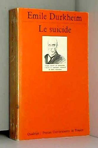 Le suicide (9782130396321) by Ã‰mile Durkheim